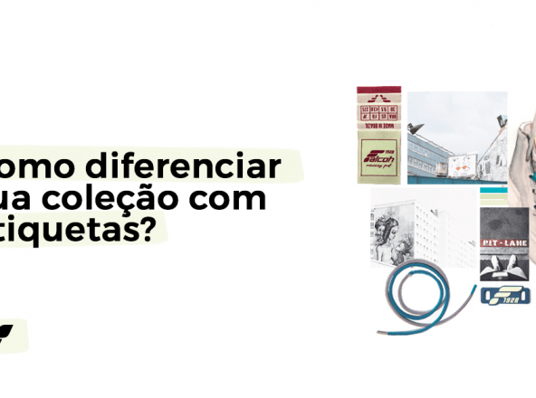 Saiba como diferenciar sua coleção de moda utilizando etiquetas