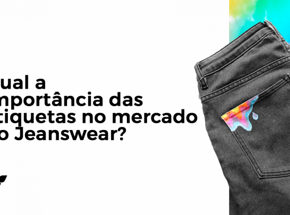 A importância das etiquetas de identificação no mercado do Jeanswear