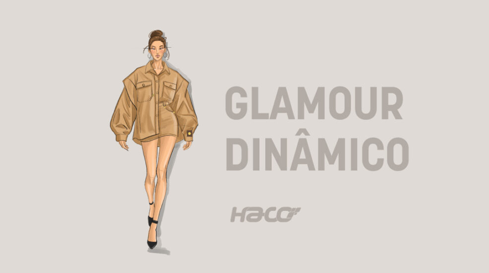 The Hype Report Haco #5: tendência Glamour Dinâmico