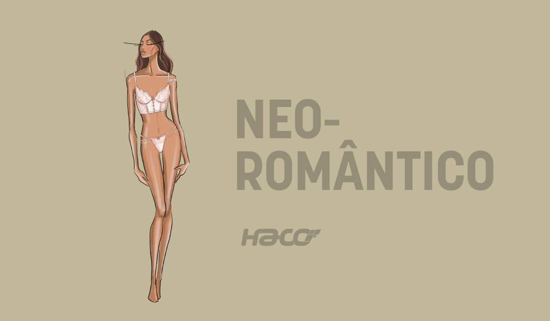 The Hype Report Haco #8: tendência Neo-romântico